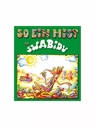 SWABIDU | Buch - Swabidu 6 - So ein Mist | 